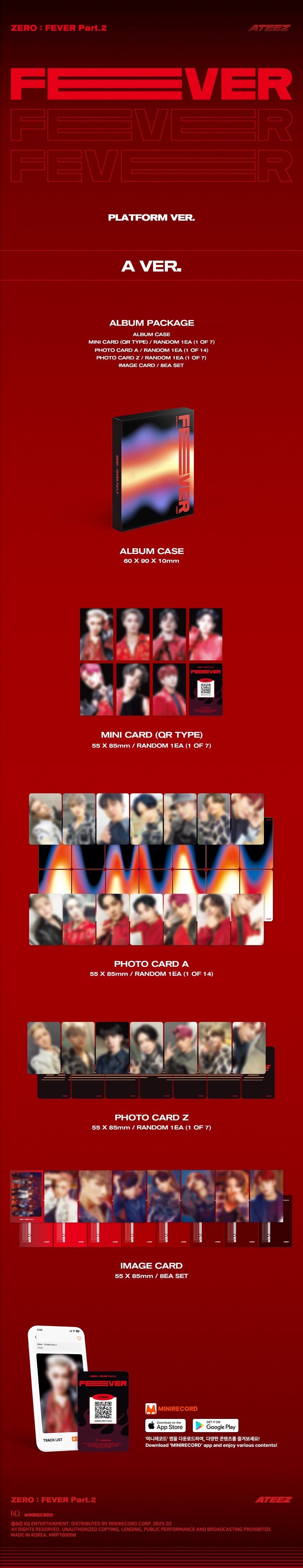 ■ Components ALBUM CASE 60mm x 90mm x 10mm / 1EA MINI CARD (QR Type) 55mm x 85mm / RANDOM 1EA (1 OF 7) PHOTOCARD A 55mm x ...